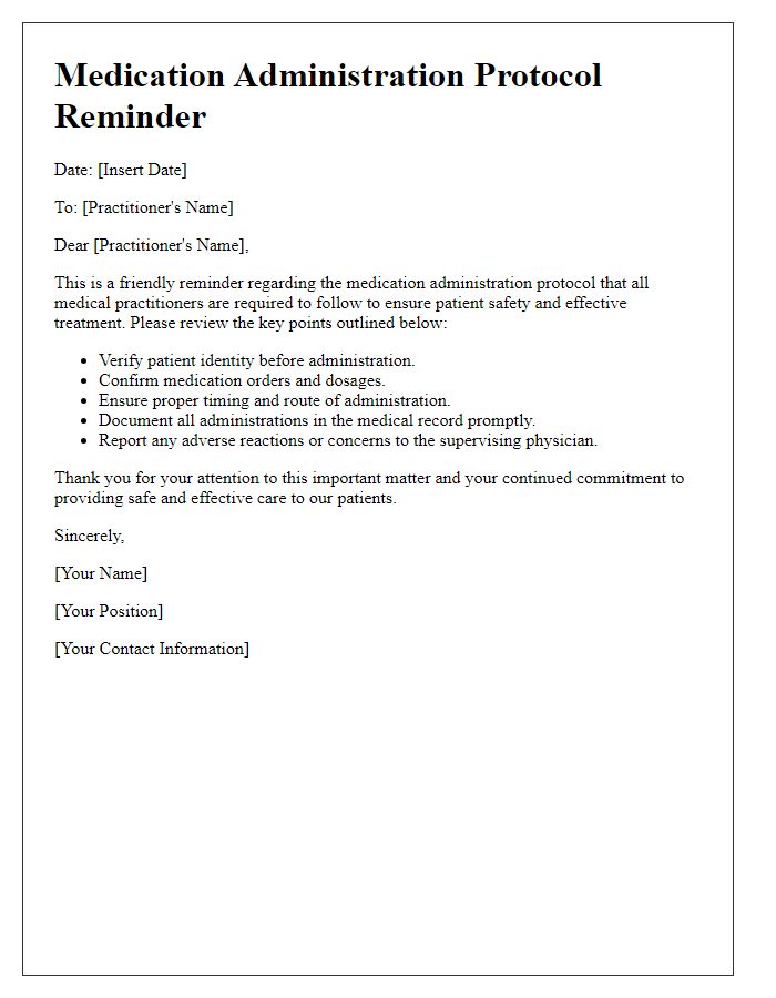 Letter template of medication administration protocol reminder for medical practitioners.