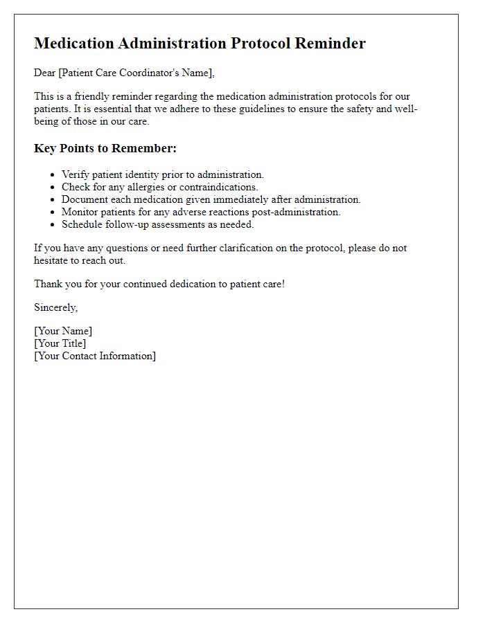 Letter template of medication administration protocol reminder for patient care coordinators.