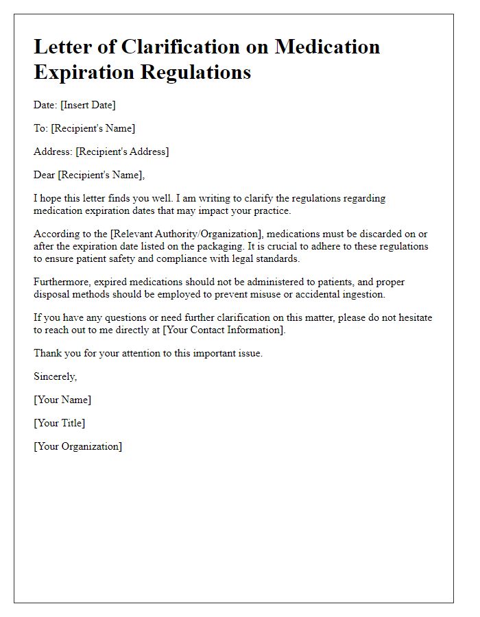 Letter template of clarity on medication expiration regulations