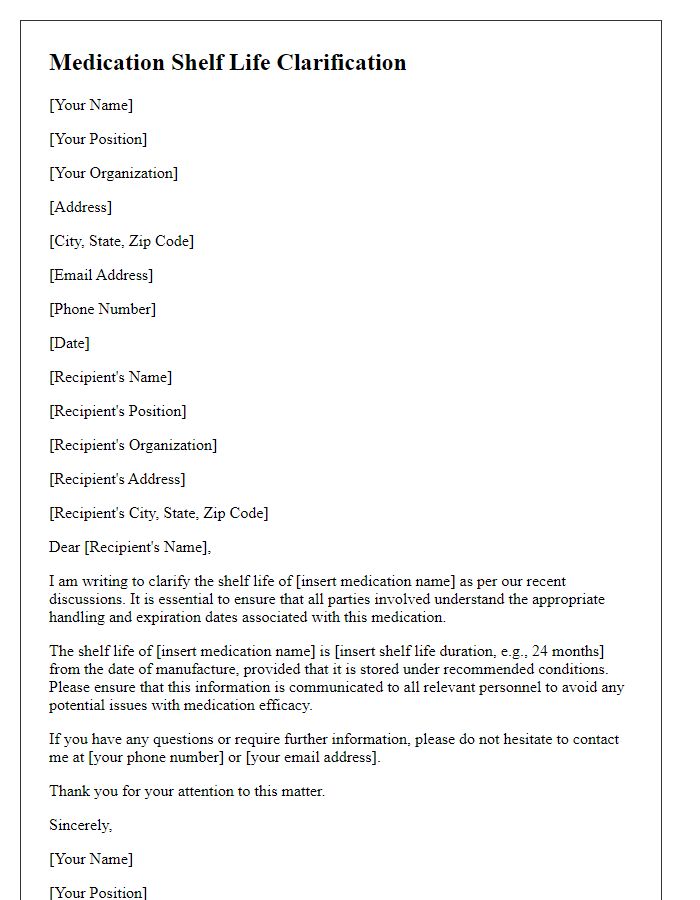 Letter template of medication shelf life clarification