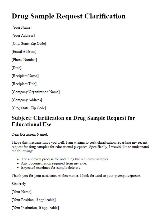 Letter template of drug sample request clarification for educational use