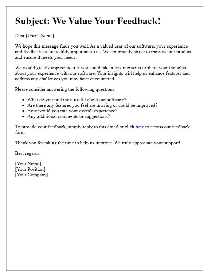 Letter template of user experience feedback solicitation for software.