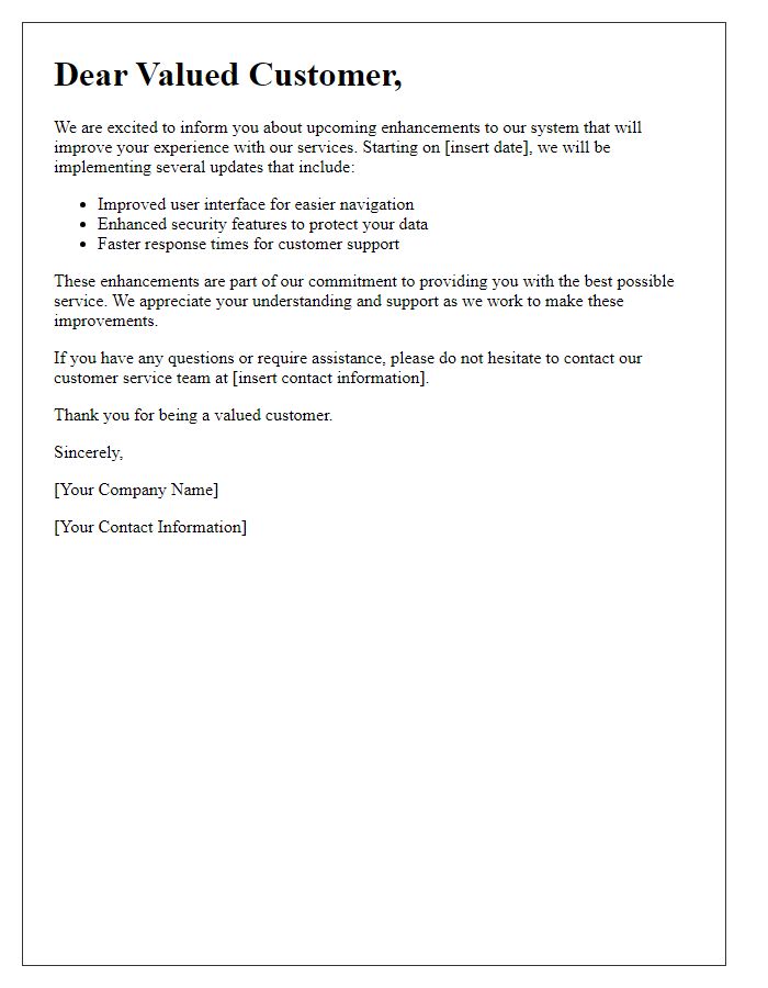 Letter template of Customer Notification for System Enhancement