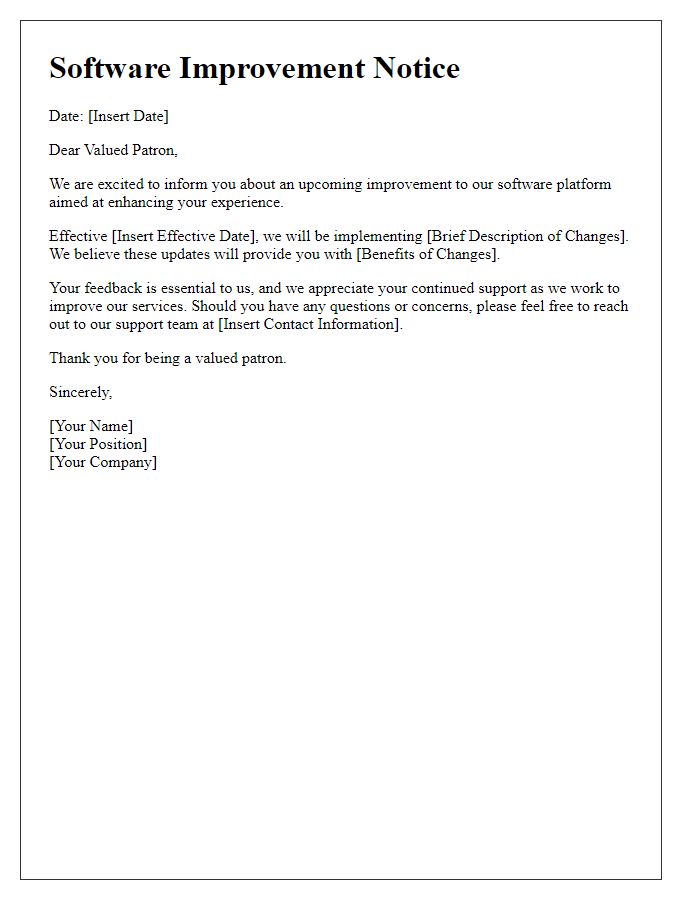 Letter template of Software Improvement Notice to Patrons