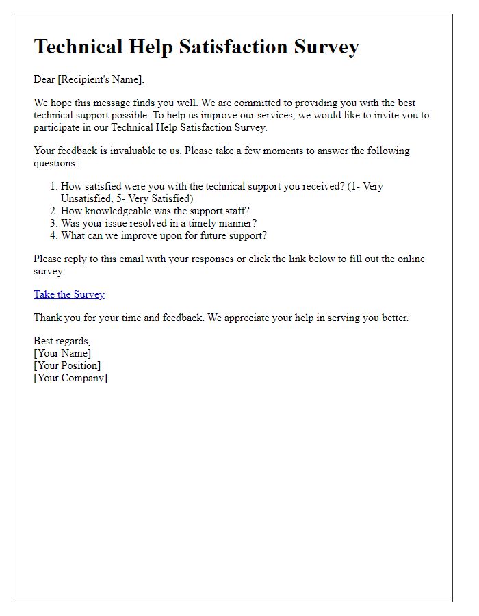 Letter template of Technical Help Satisfaction Survey