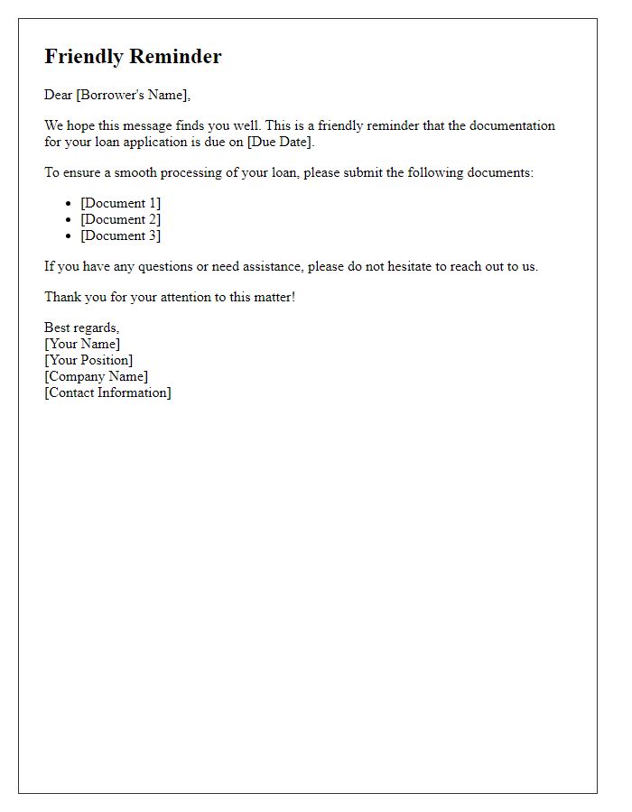 Letter template of Friendly Reminder: Loan Documentation Due
