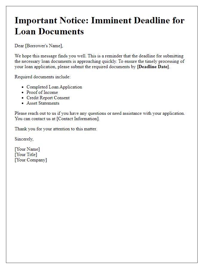 Letter template of Imminent Deadline for Loan Documents