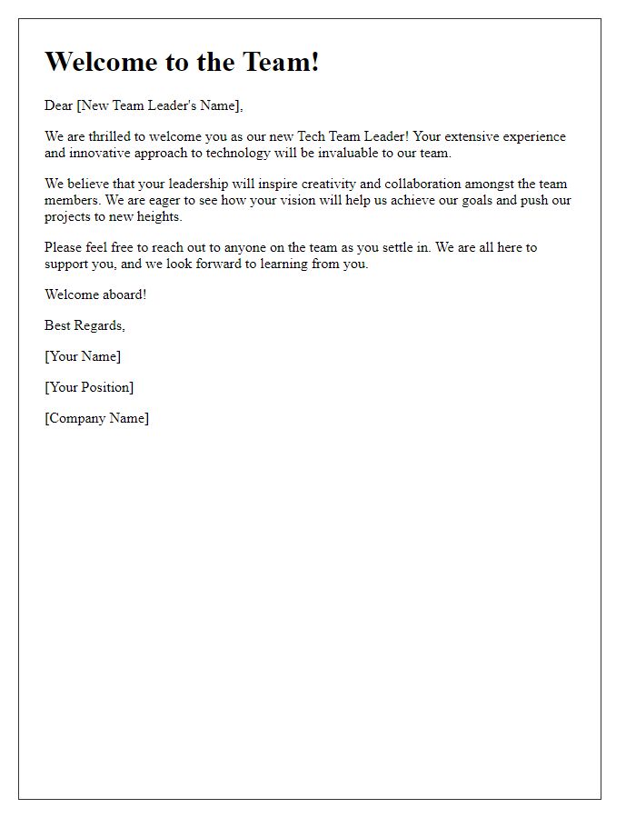 Letter template of welcoming the new tech team leader onboard.