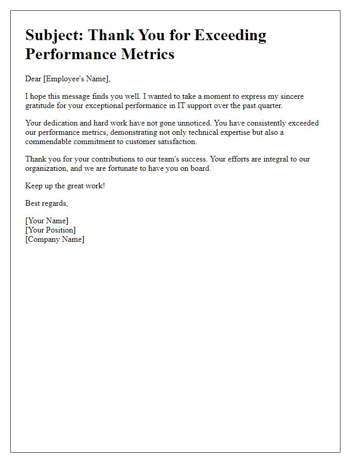 Letter template of thanks for exceeding performance metrics in IT support.