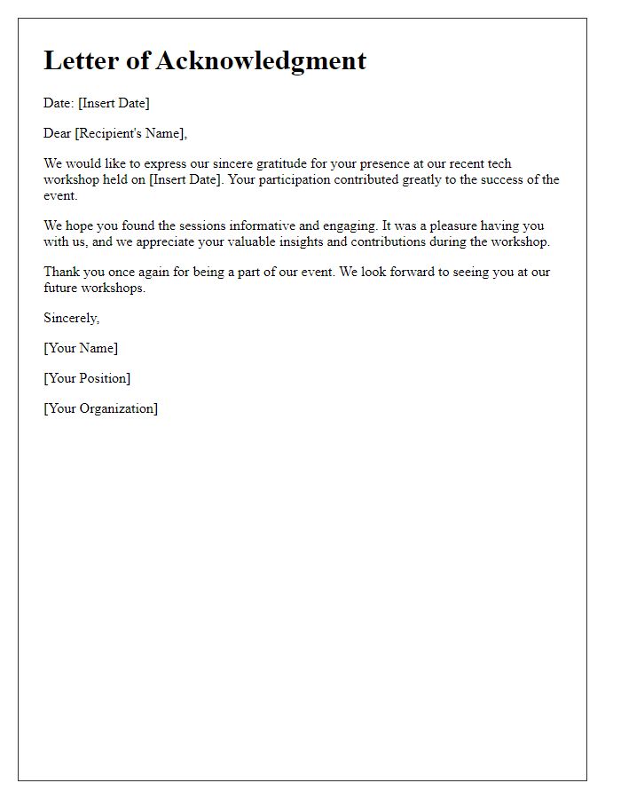 Letter template of acknowledgment for your presence at the tech workshop