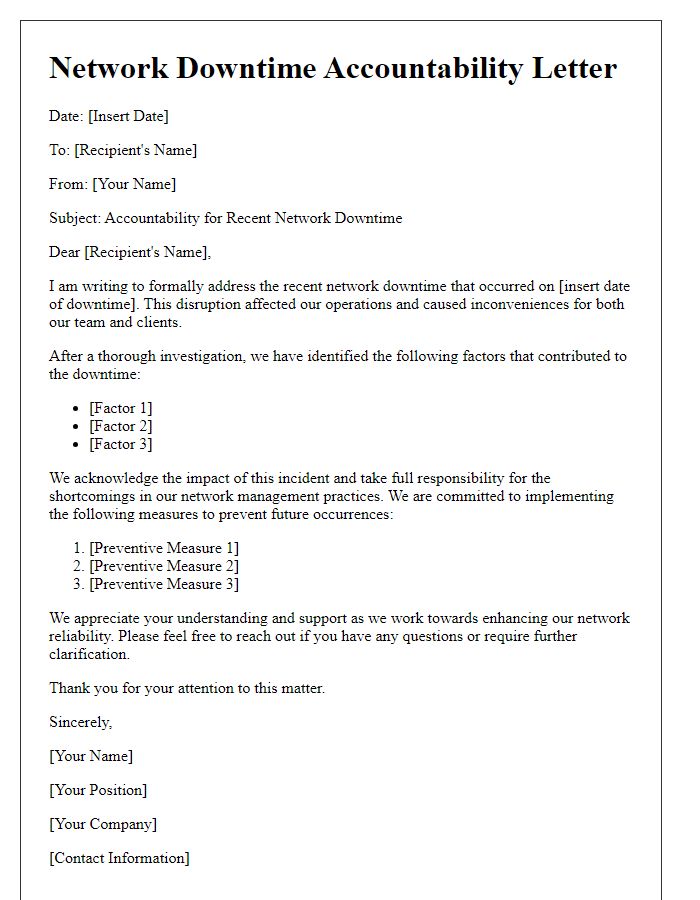 Letter template of accountability for network downtime.