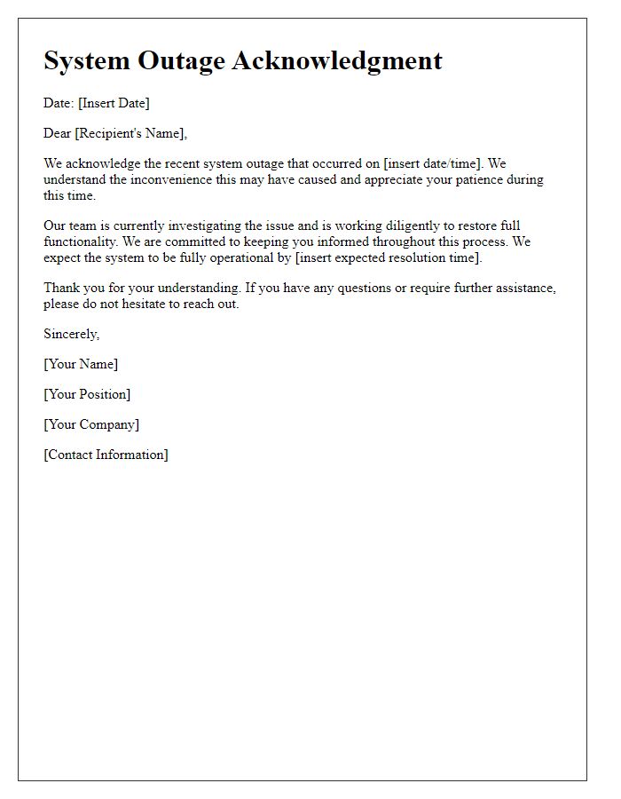 Letter template of acknowledgment for system outage.