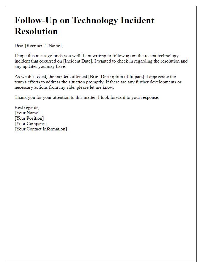 Letter template of follow-up on technology incident resolution.