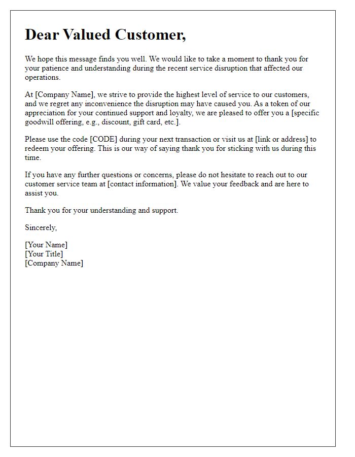 Letter template of goodwill offering after service disruption.