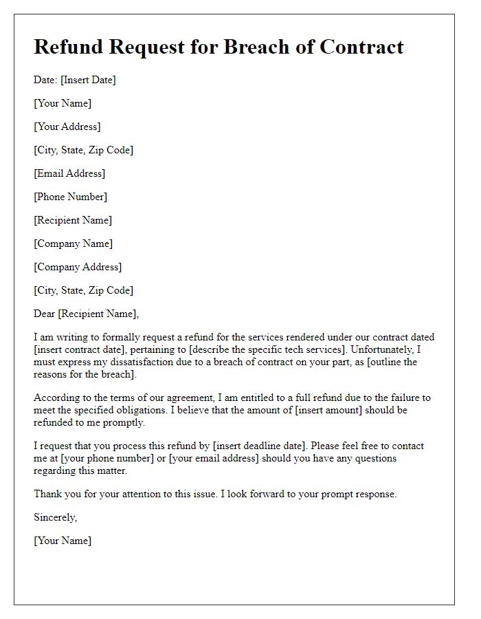 Letter template of refund request for breach of contract in tech services.