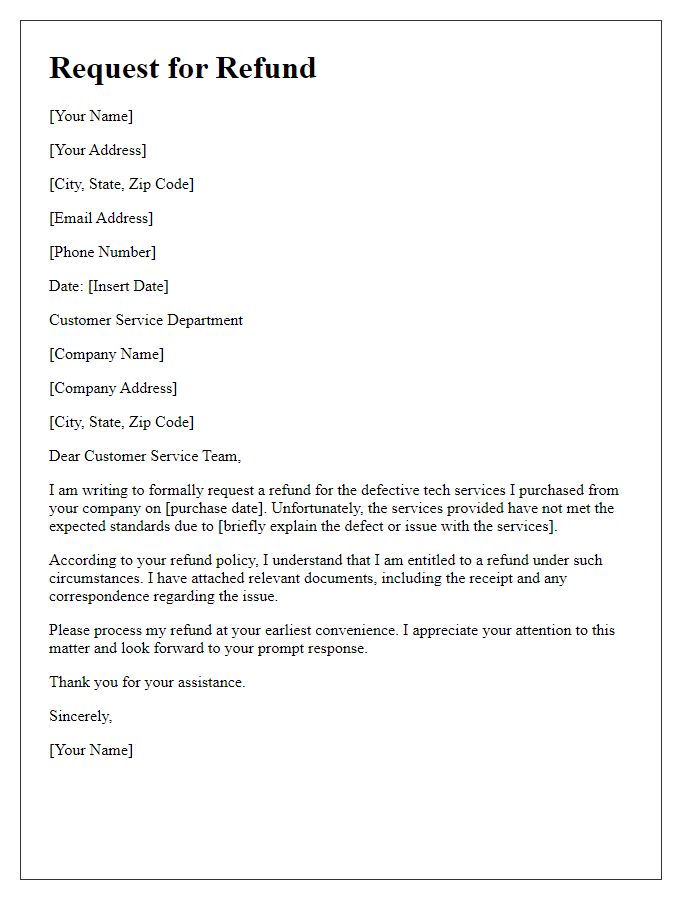 Letter template of refund request for defective tech services.