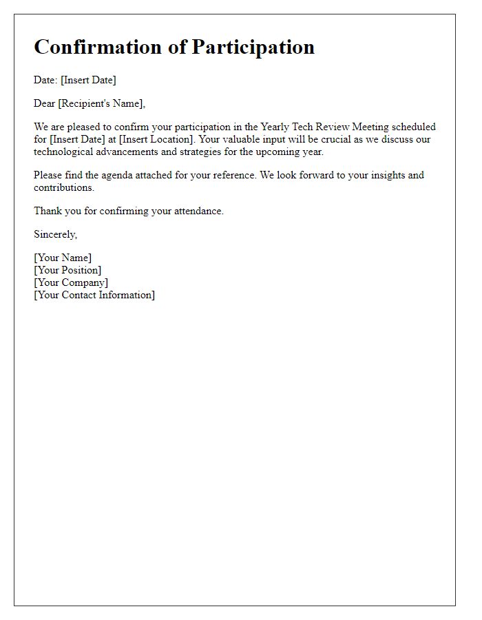 Letter template of confirmation for participation in the yearly tech review meeting.