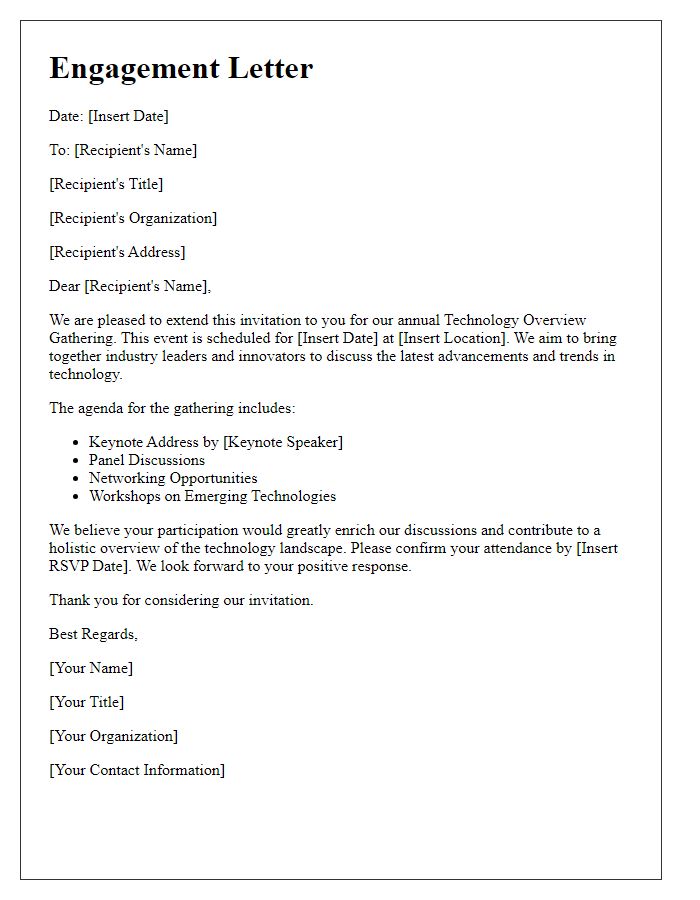 Letter template of engagement for the yearly technology overview gathering.