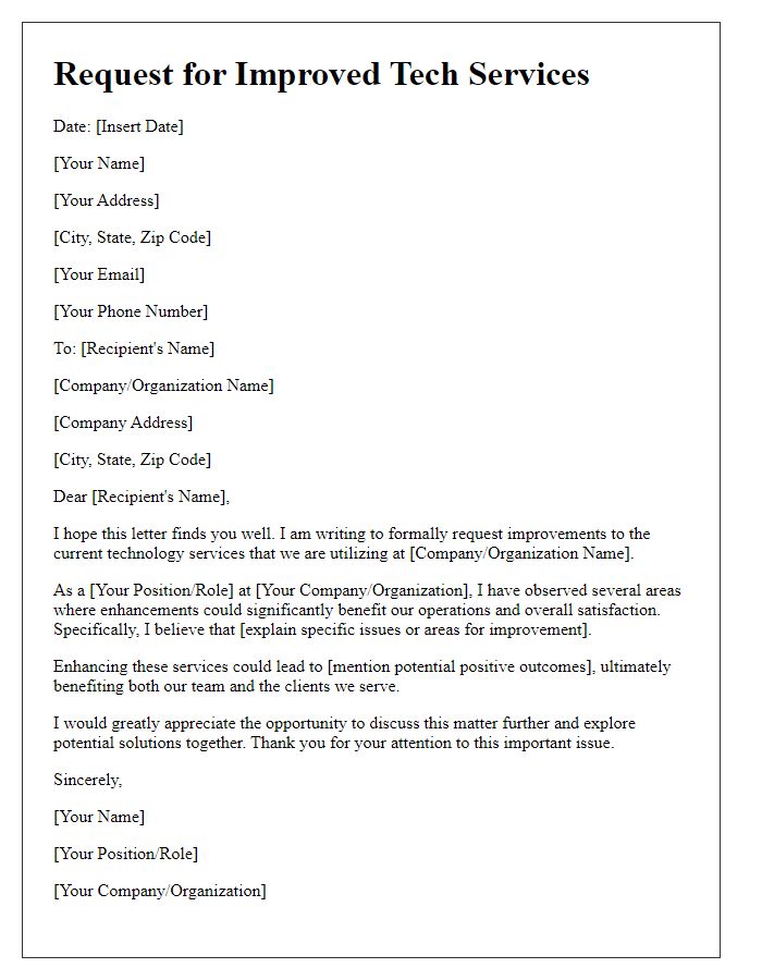 Letter template of request for better tech service improvements.