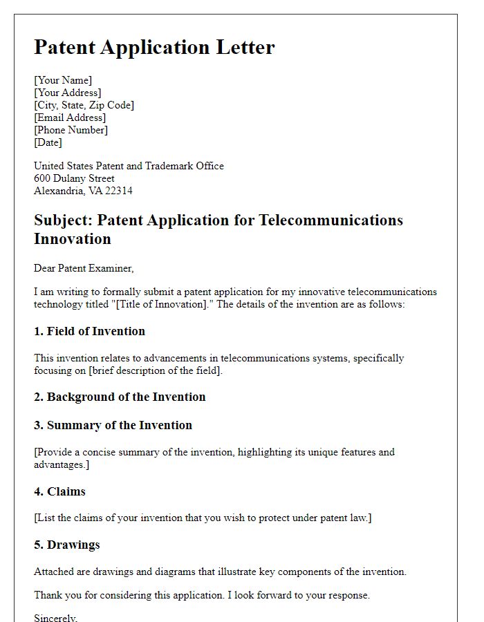 Letter template of patent application for telecommunications innovations.