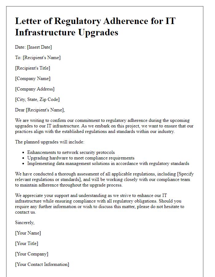 Letter template of regulatory adherence for IT infrastructure upgrades