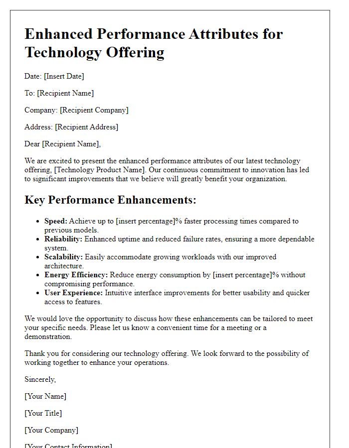 Letter template of enhanced performance attributes for technology offering.