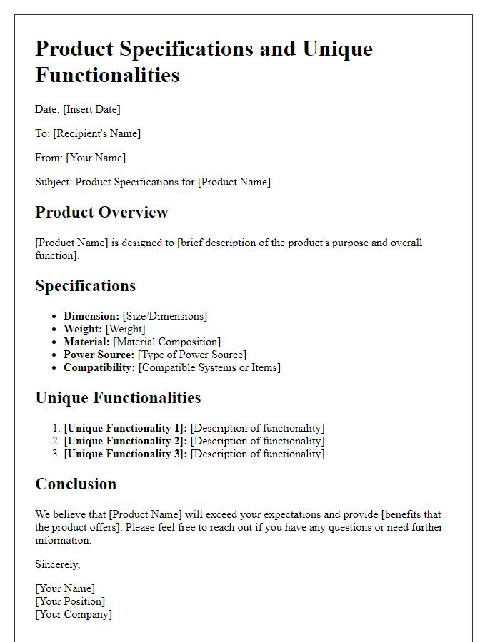 Letter template of product specifications and unique functionalities.