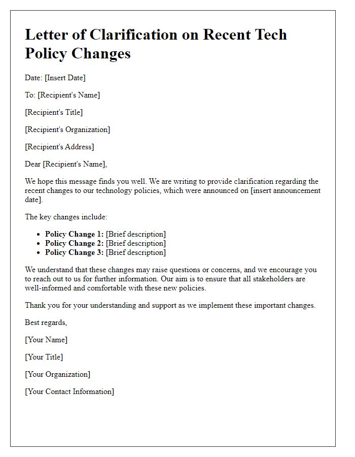 Letter template of clarification on recent tech policy changes.