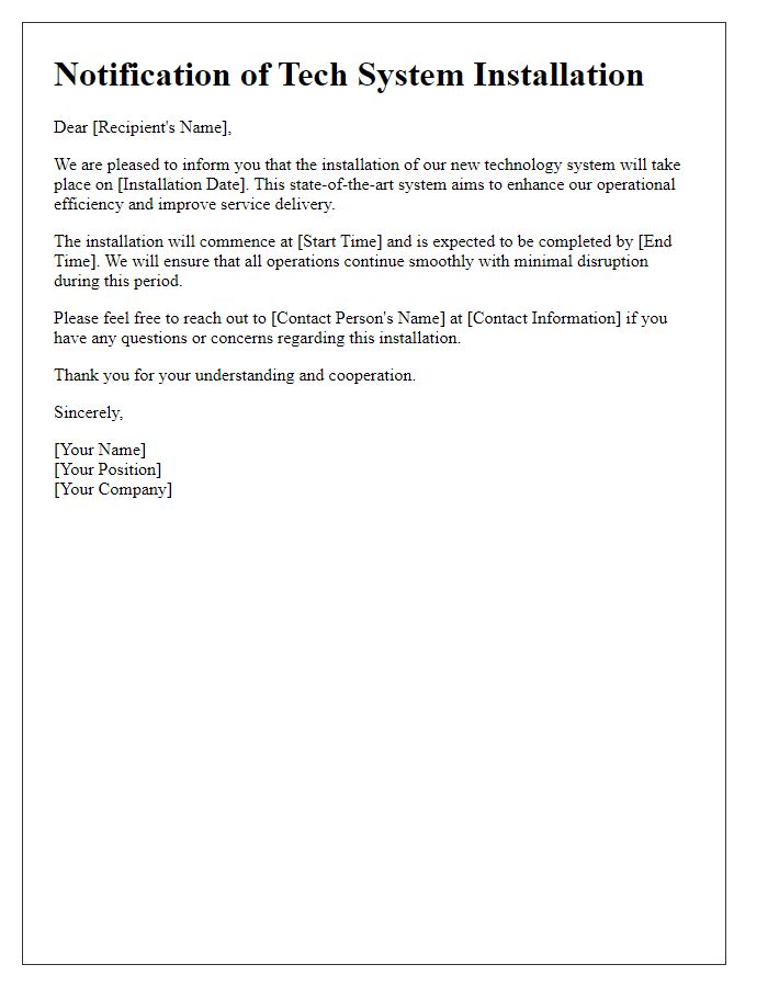 Letter template of notification for tech system installation