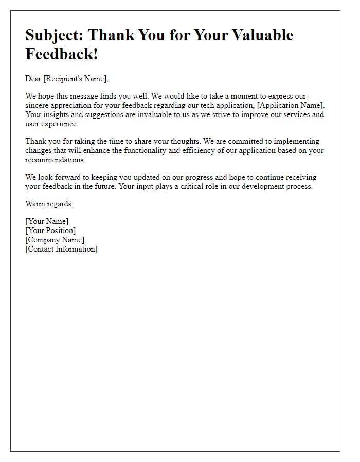 Letter template of appreciation for tech application feedback