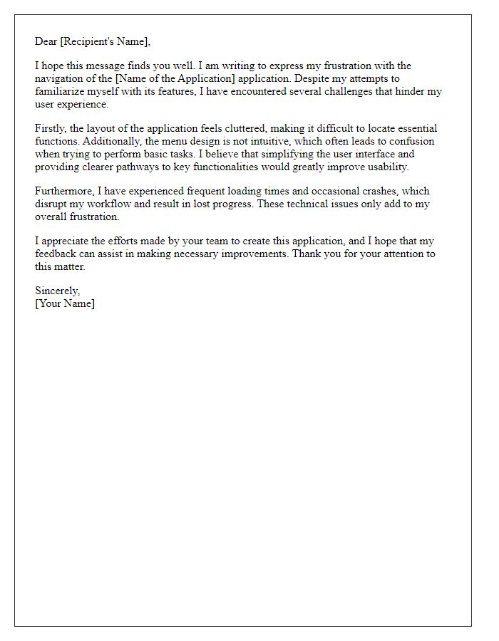 Letter template of expression for frustration with tech application navigation