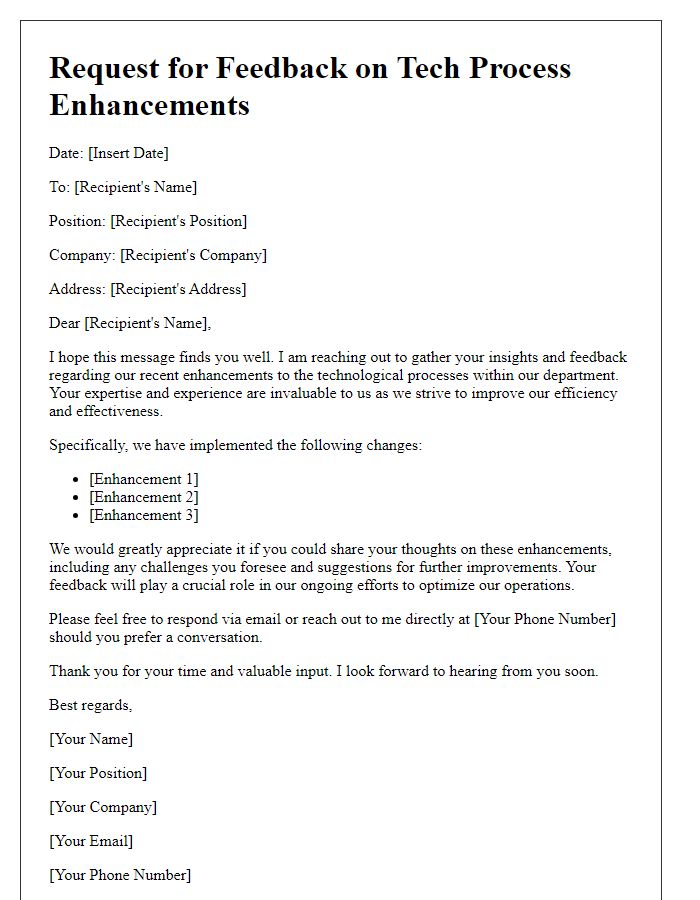 Letter template of request for feedback on tech process enhancements.