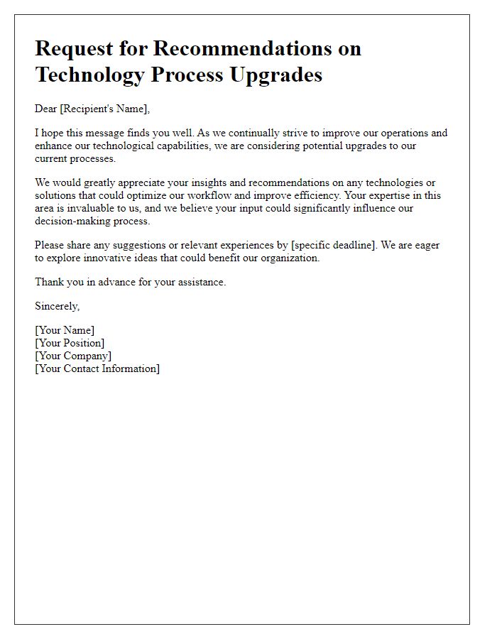 Letter template of solicitation for recommendations on tech process upgrades.