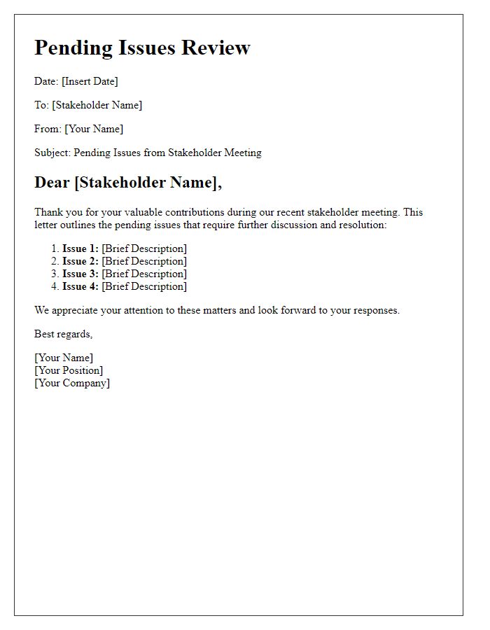 Letter template of pending issues from stakeholder meeting review.