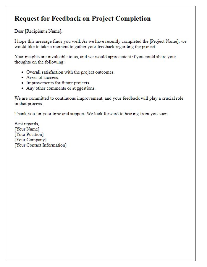 Letter template of project completion feedback inquiry.