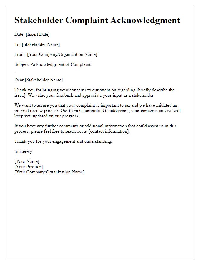 Letter template of stakeholder complaint acknowledgment for feedback solicitation.