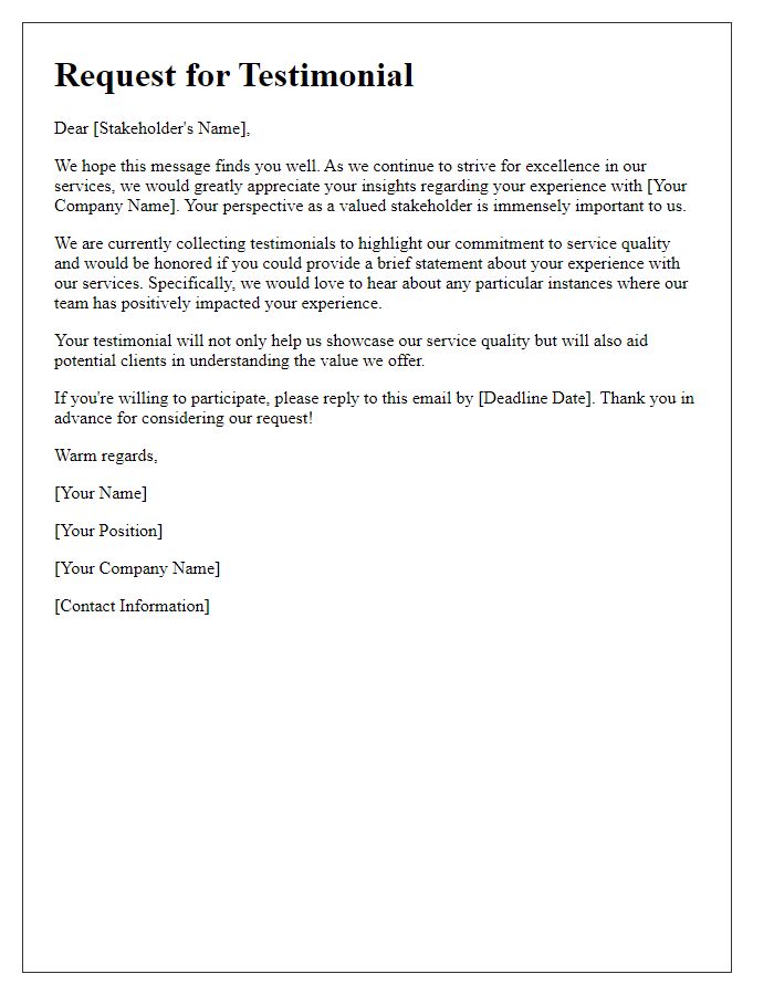 Letter template of stakeholder testimonial request focusing on service quality.