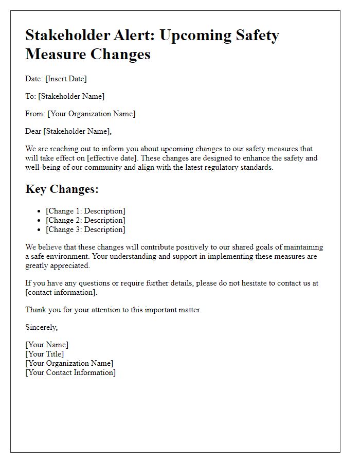 Letter template of stakeholder alert on upcoming safety measure changes