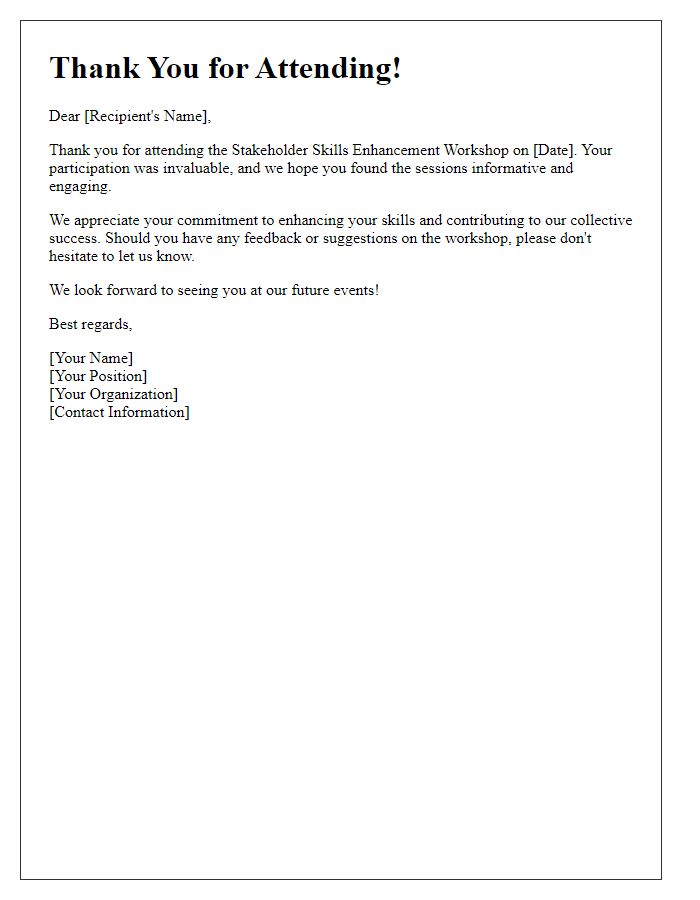 Letter template of thank you for attending stakeholder skills enhancement workshop