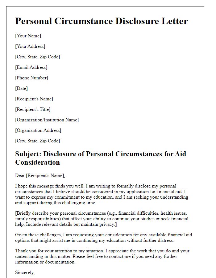 Letter template of personal circumstance disclosure for aid consideration