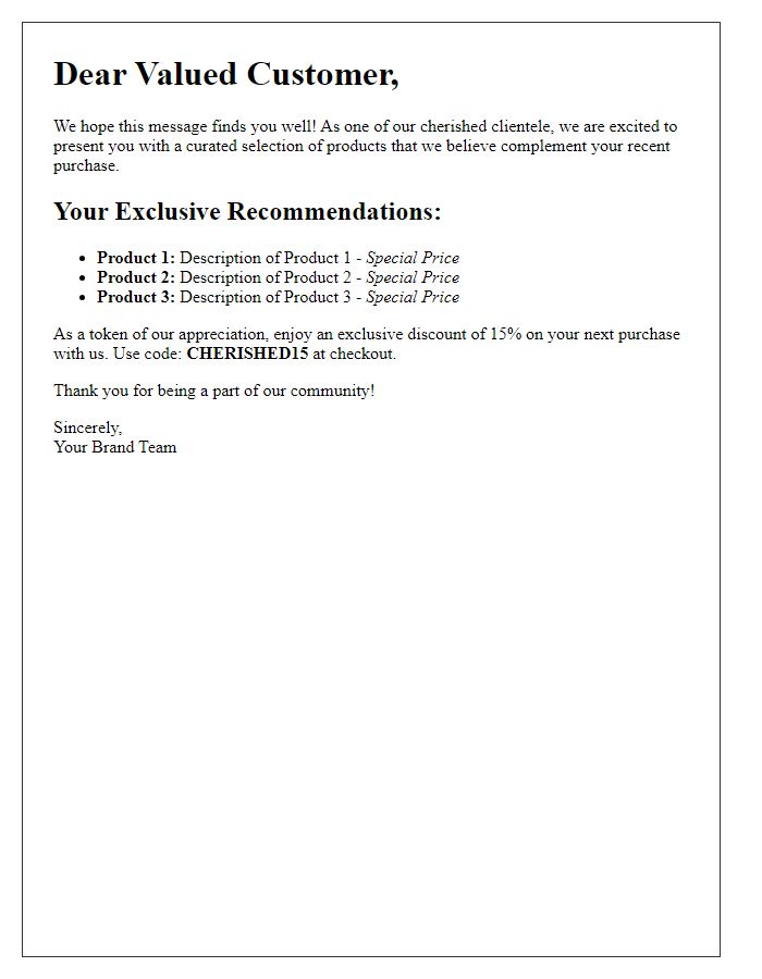 Letter template of curated upsell products for our cherished clientele