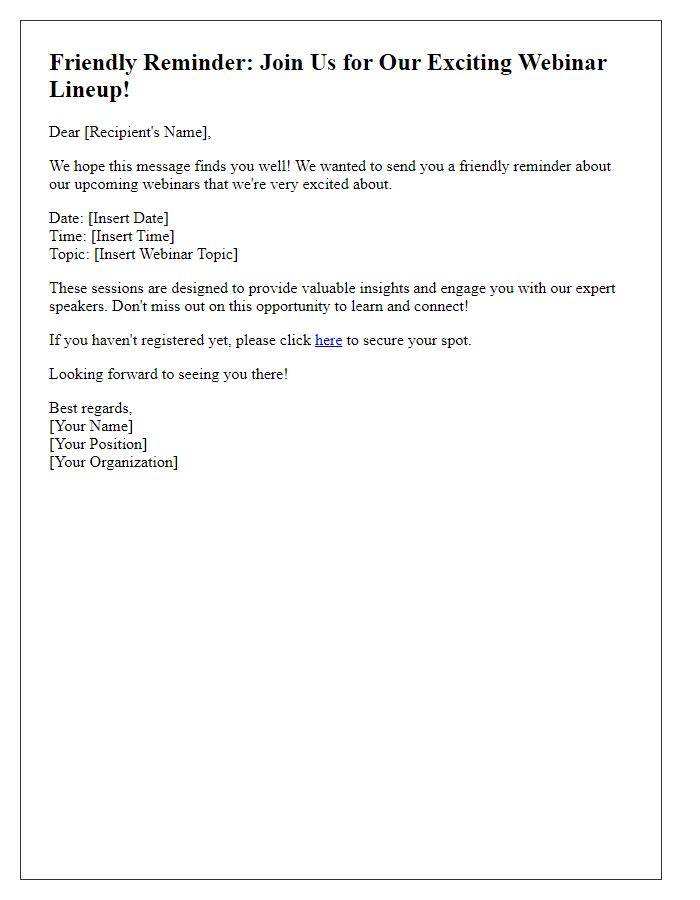 Letter template of friendly reminder to join our exciting webinar lineup.