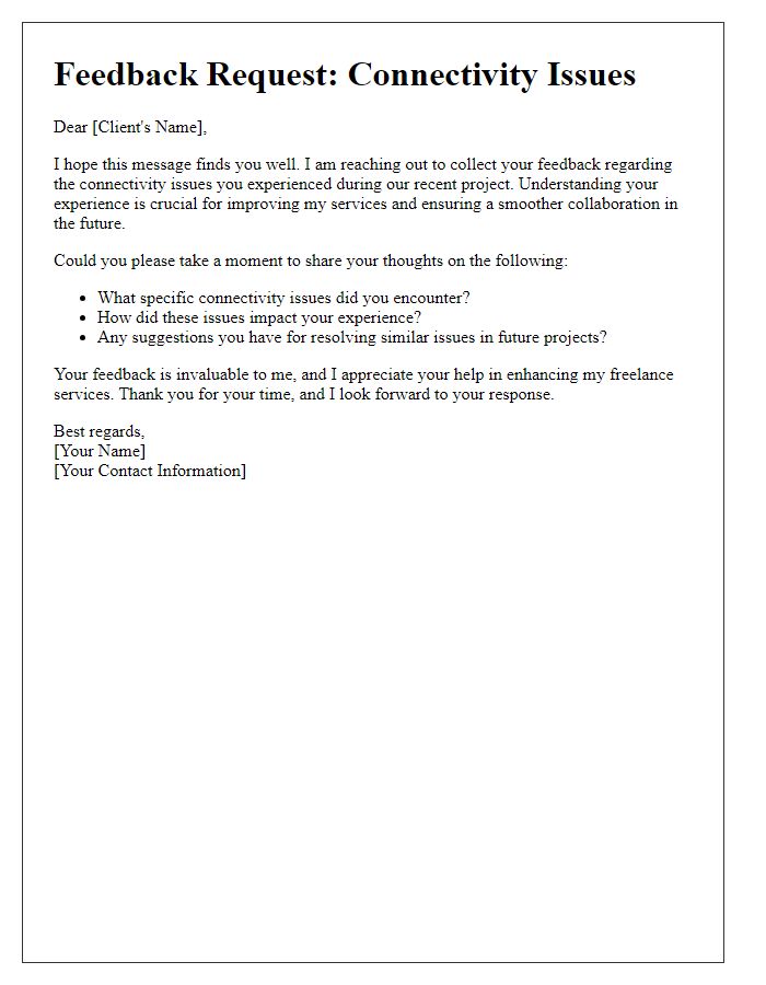 Letter template of freelance connectivity issue feedback request