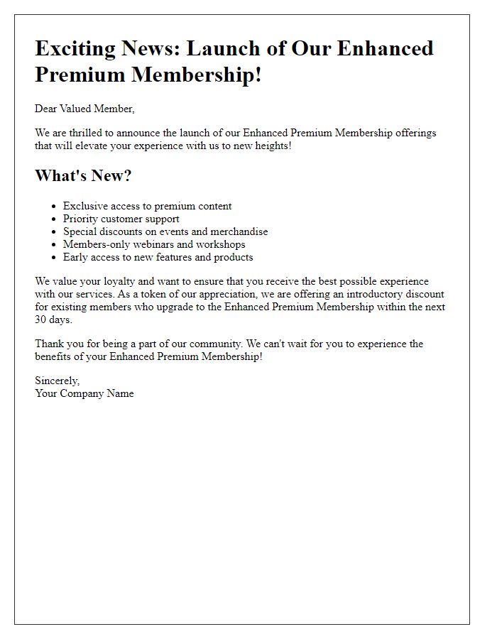 Letter template of enhanced premium membership offerings launch