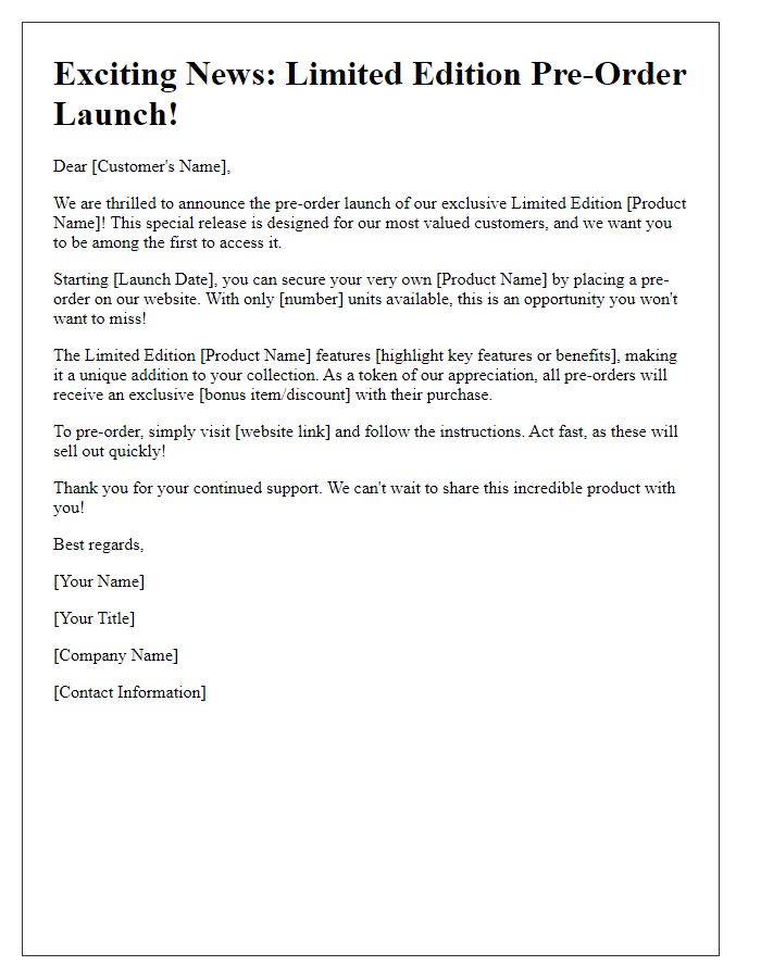 Letter template of limited edition pre-order launch