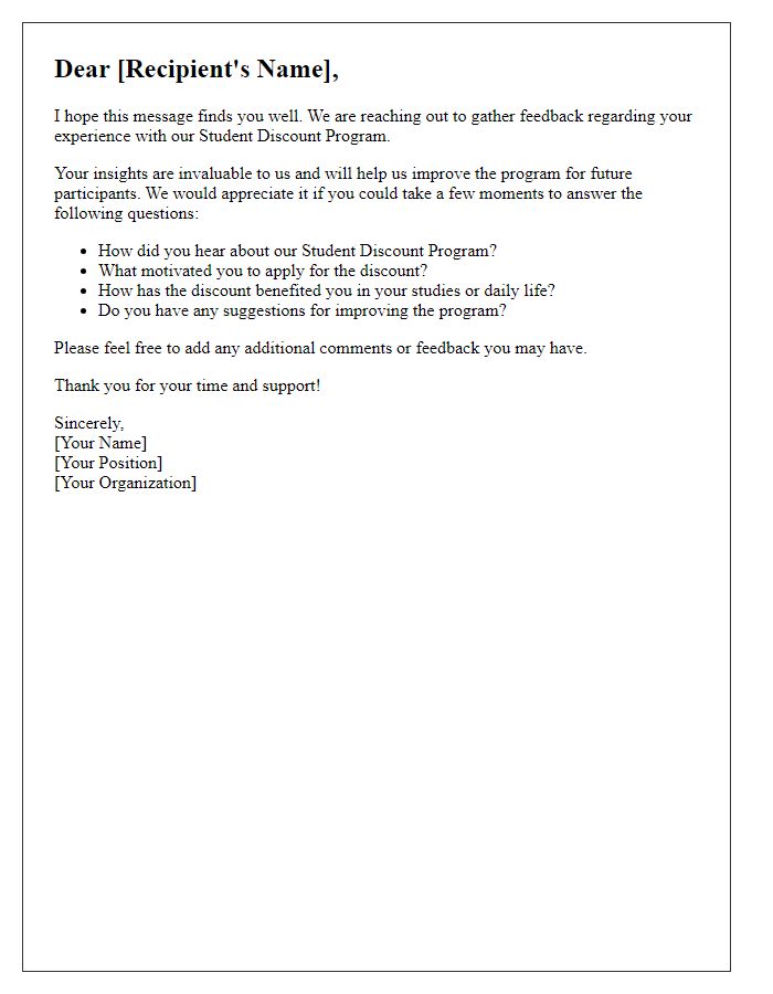 Letter template of feedback request on student discount program experience.