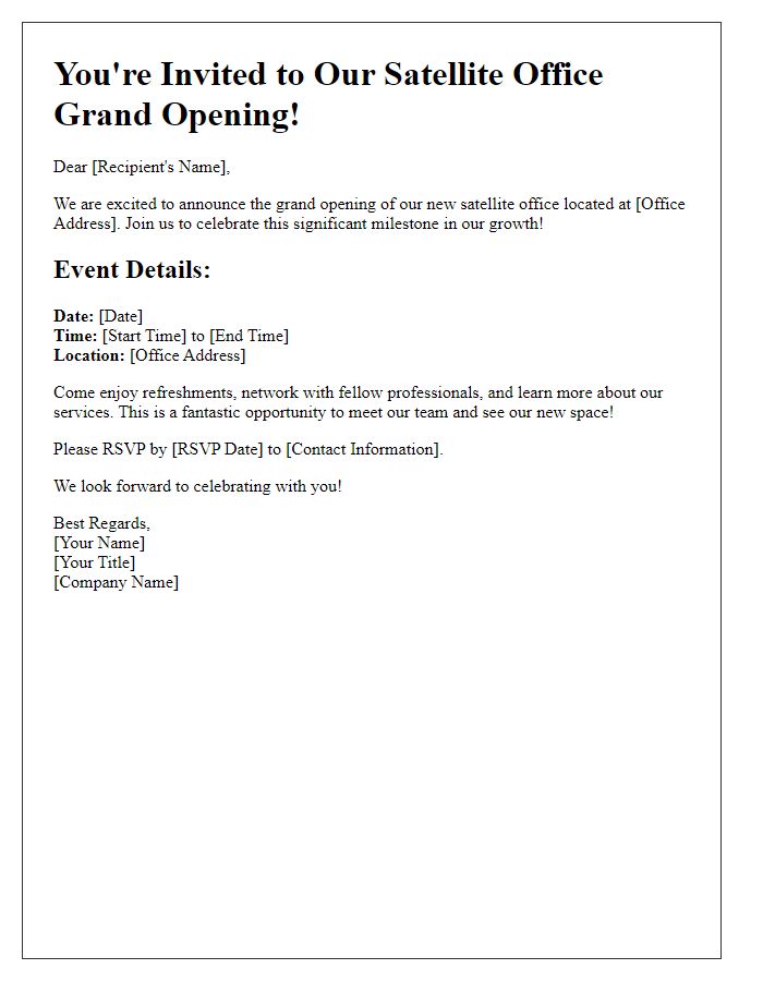 Letter template of announcement for satellite office grand opening