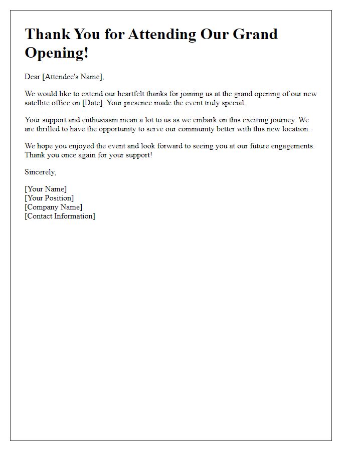 Letter template of thank you notes for satellite office grand opening attendees