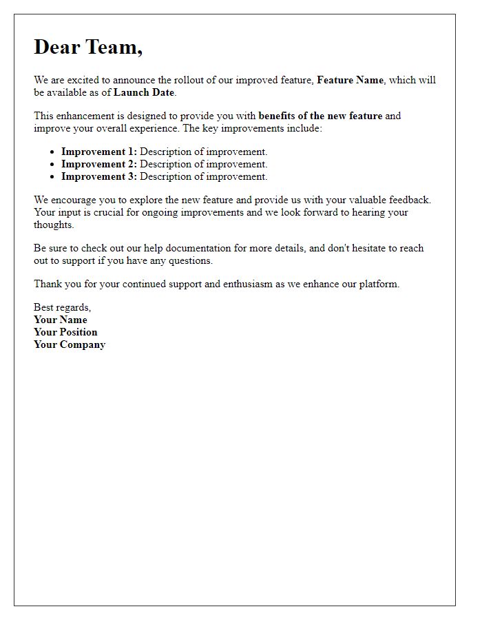 Letter template of improved feature rollout