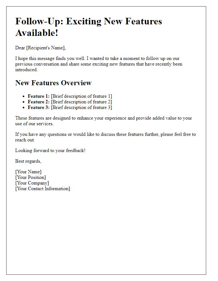 Letter template of an informative follow-up highlighting new features.